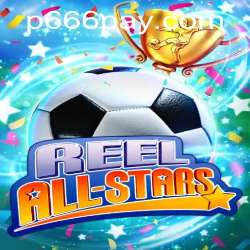 Unveiling ReelAllStars: A New Era in Online Gaming