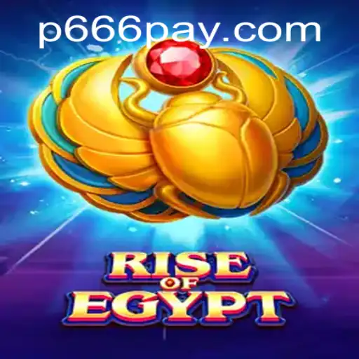 Exploring the Intriguing World of RiseOfEgypt and the Buzz Around P666.COM
