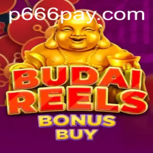 Exploring the Exciting World of BudaiReelsBonusBuy: A Game-Changer on P666.COM