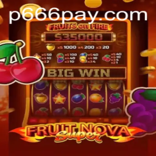Explore the Exciting World of FruitNovaSuper
