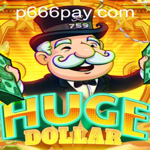 Exploring HugeDollar: The Innovative Game Featuring P666.COM