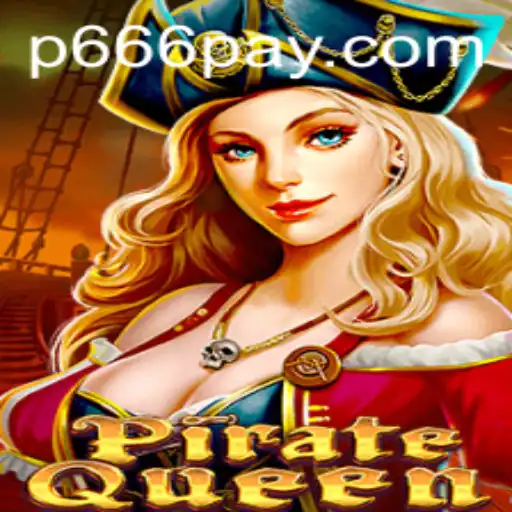 Discover the Exciting World of PirateQueen: A Voyage with P666.COM