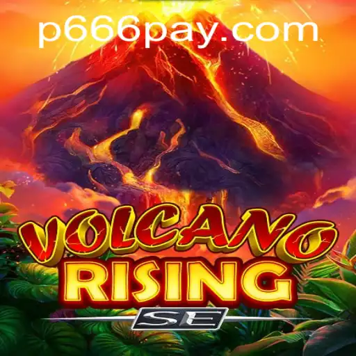 Discover the Thrilling World of VolcanoRisingSE and the Enigma of P666.COM